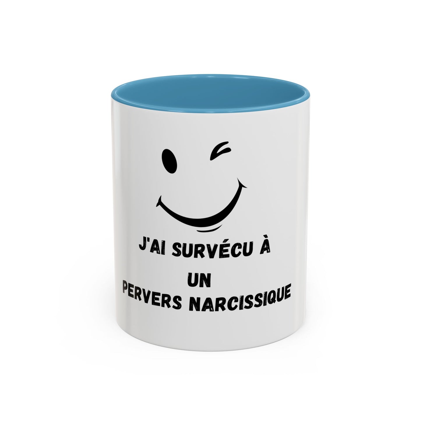 Mug - Tasse J'AI SURVÉCU À UN PERVERS NARCISSIQUE