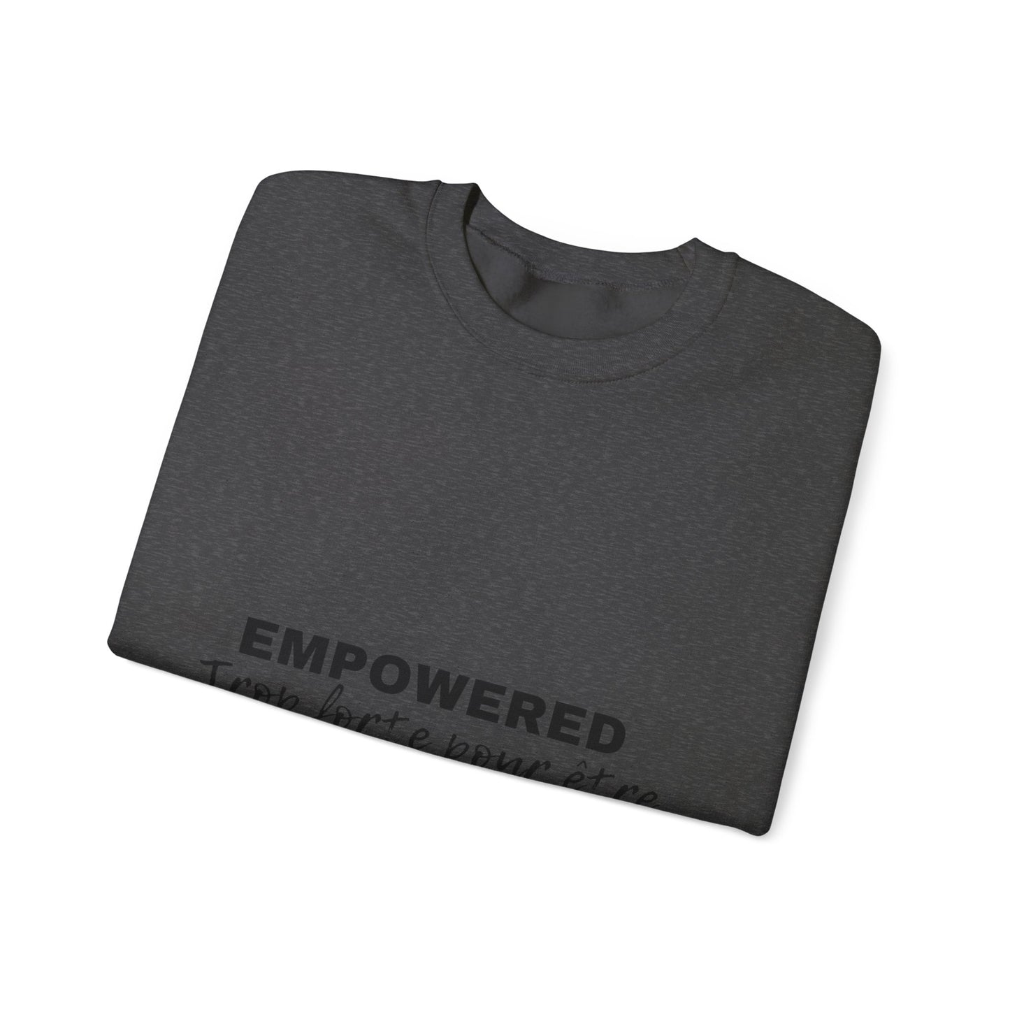 Empowerment Quote Sweatshirt