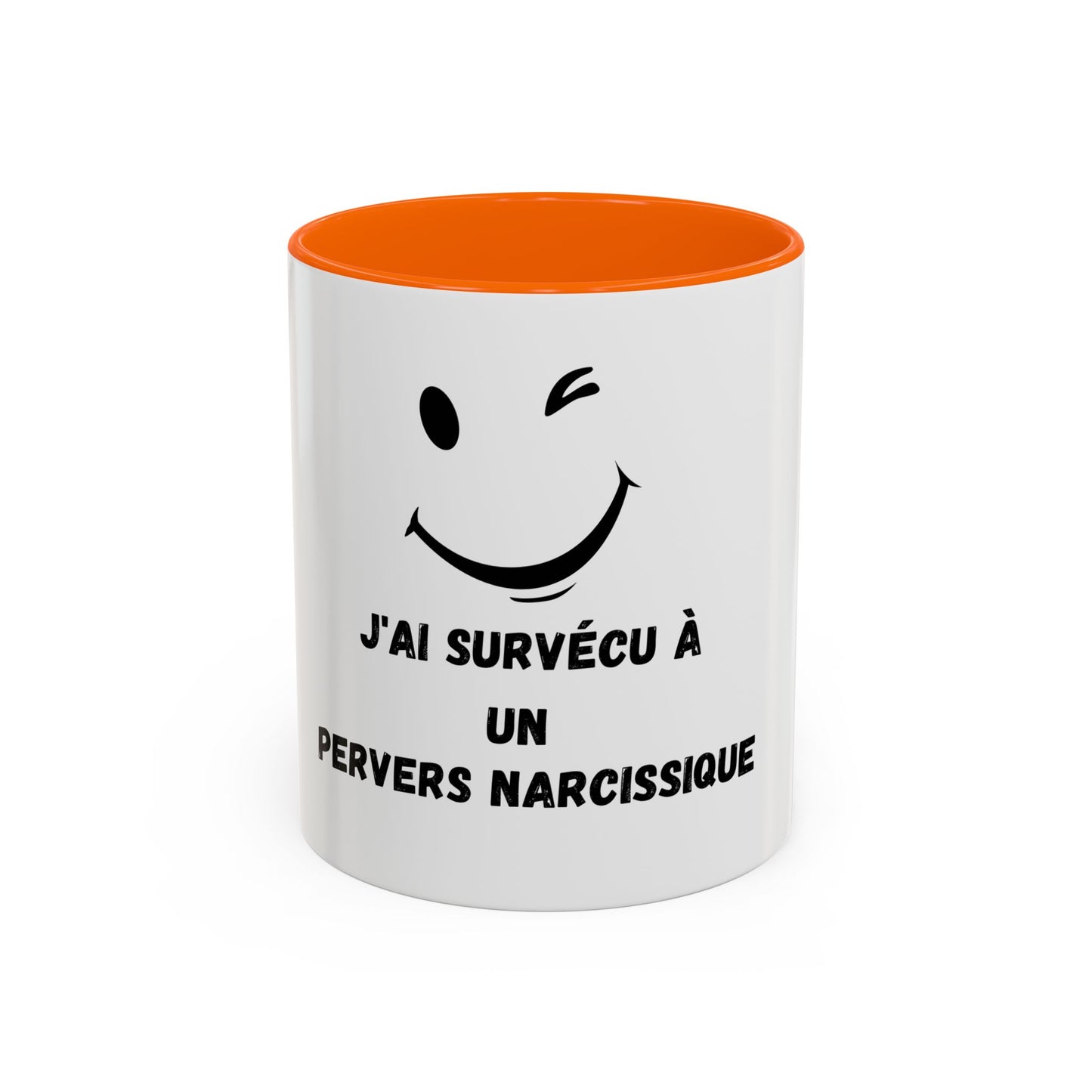 Mug - Tasse J'AI SURVÉCU À UN PERVERS NARCISSIQUE