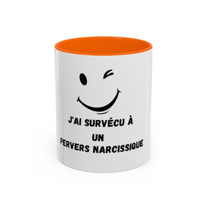Mug - Tasse J'AI SURVÉCU À UN PERVERS NARCISSIQUE