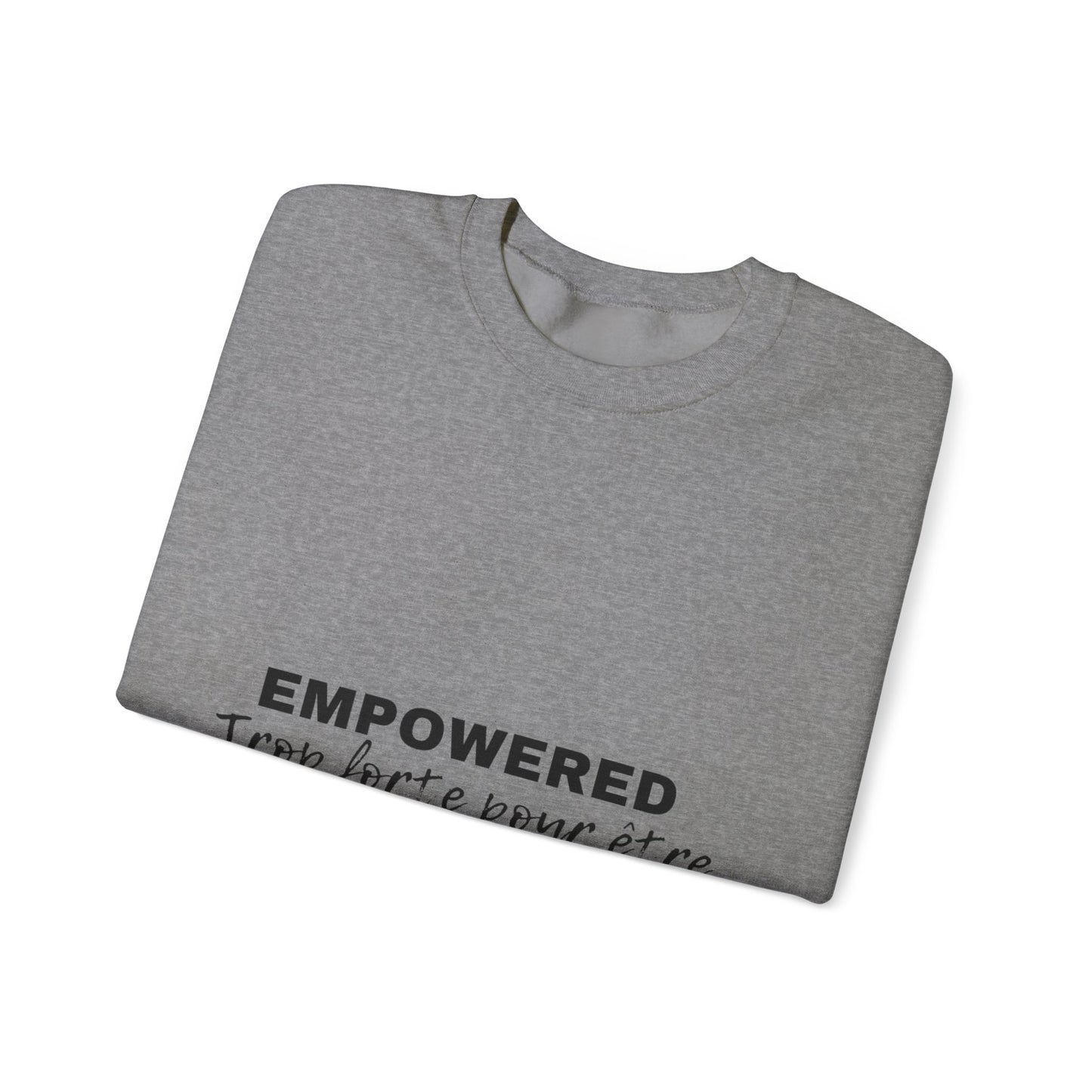 Empowerment Quote Sweatshirt