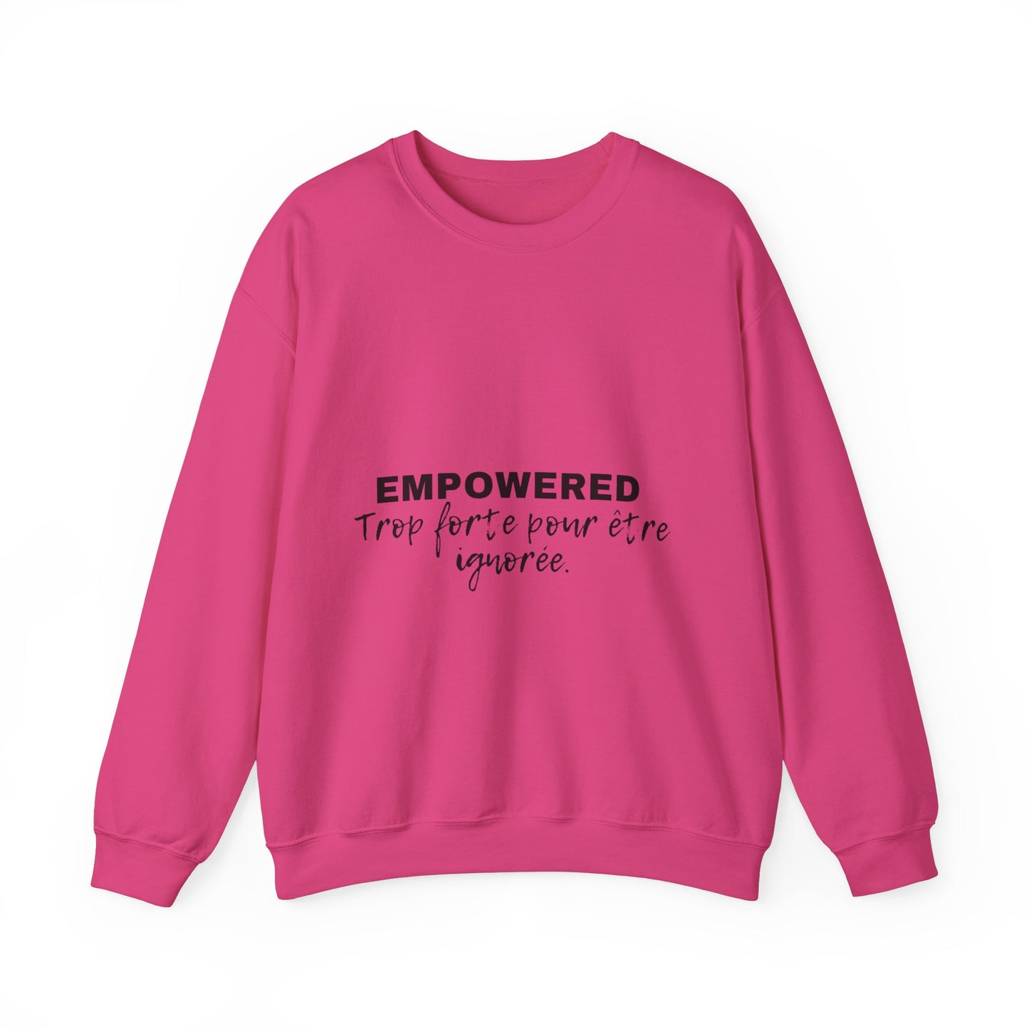 Empowerment Quote Sweatshirt