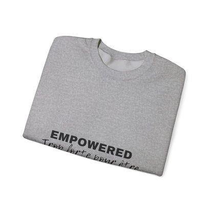 Empowerment Quote Sweatshirt