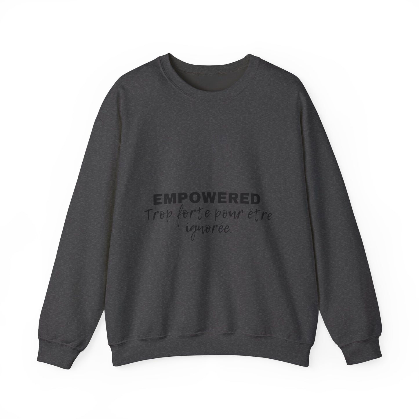 Empowerment Quote Sweatshirt