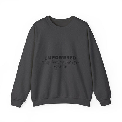 Empowerment Quote Sweatshirt