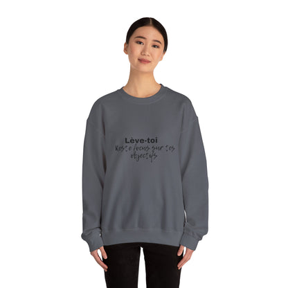 Motivational Crewneck Sweatshirt - "Lève-toi | Reste focus sur tes objectifs"