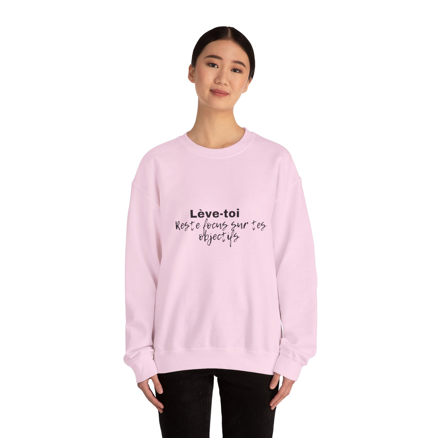 Motivational Crewneck Sweatshirt - "Lève-toi | Reste focus sur tes objectifs"