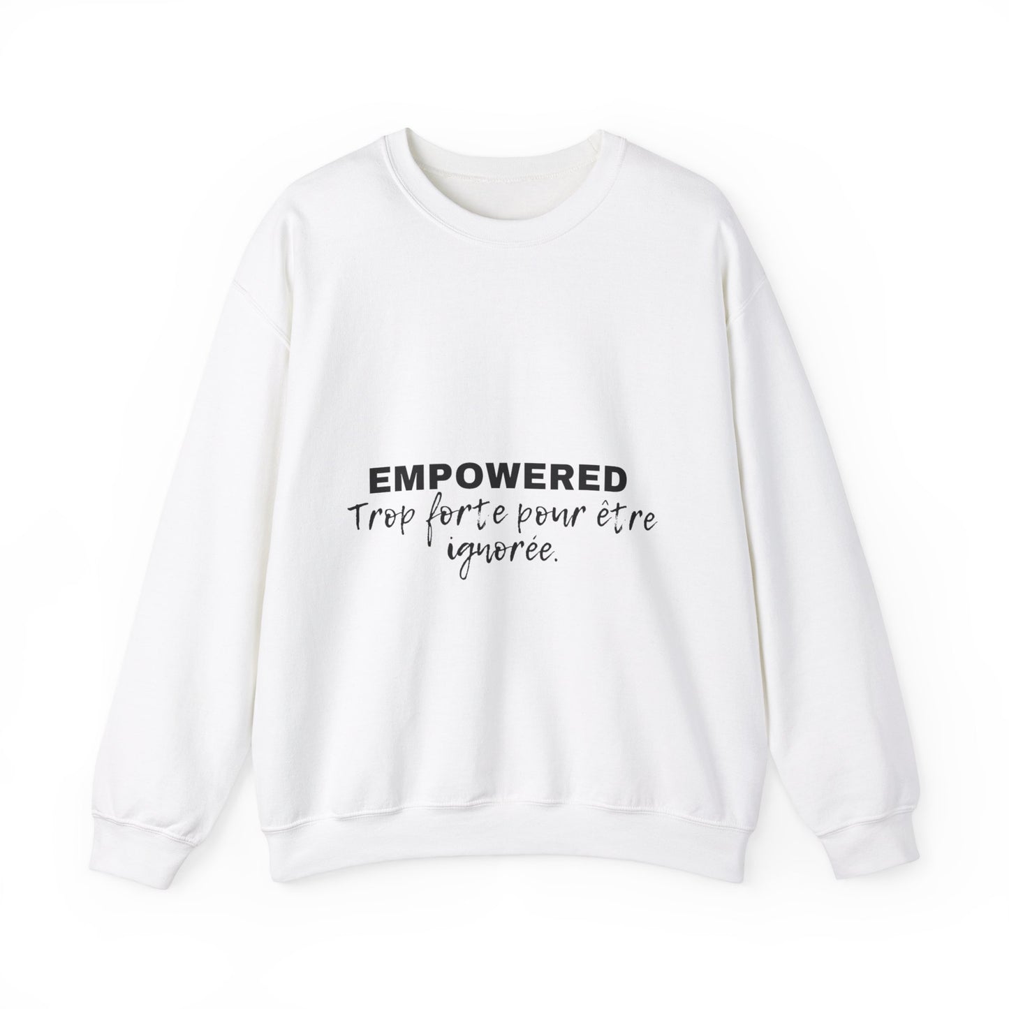 Empowerment Quote Sweatshirt