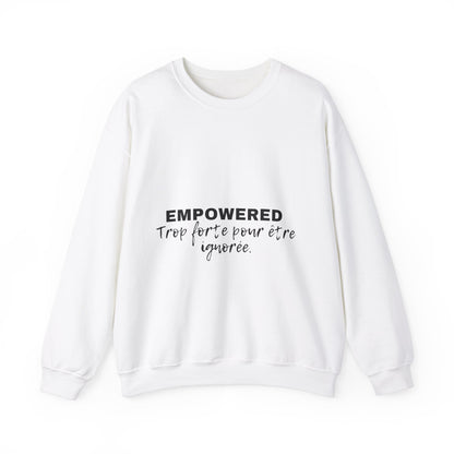 Empowerment Quote Sweatshirt