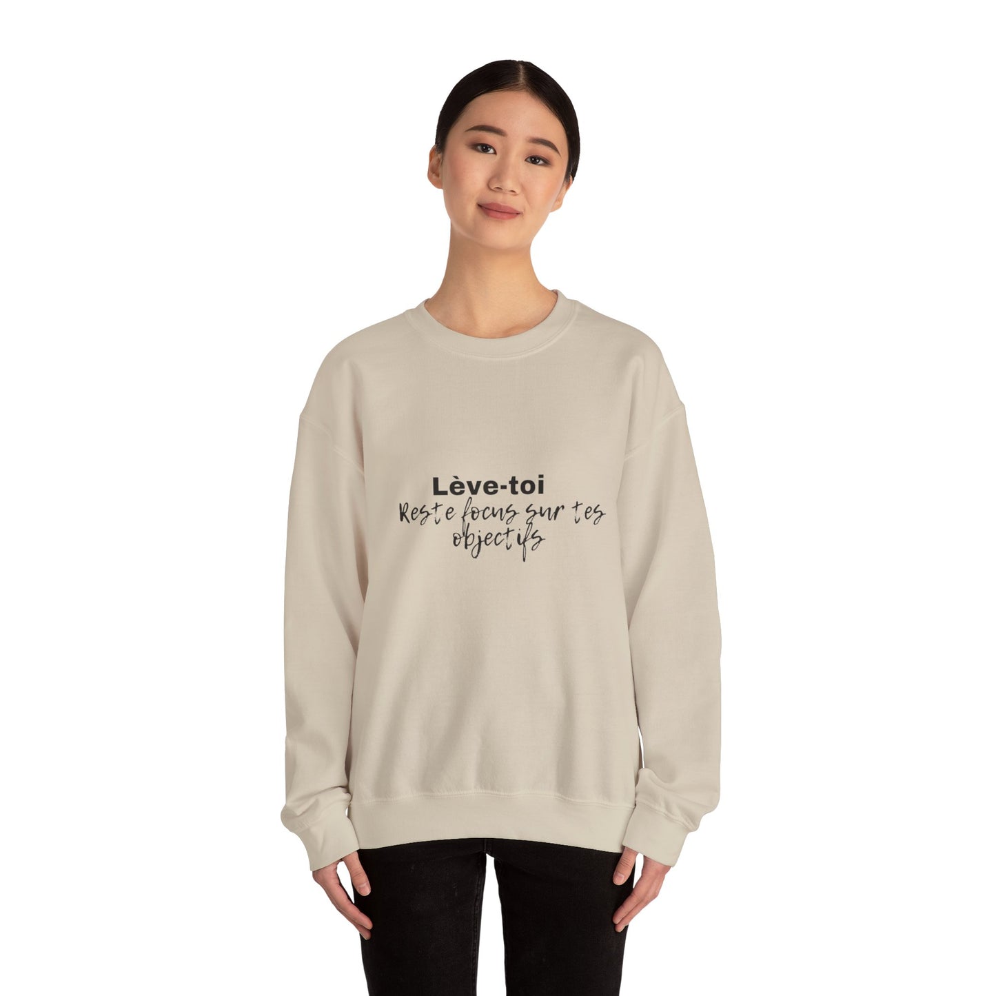 Motivational Crewneck Sweatshirt - "Lève-toi | Reste focus sur tes objectifs"