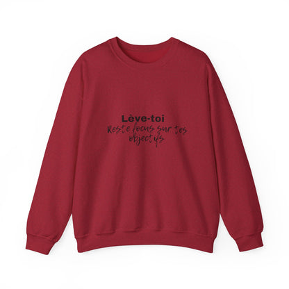 Motivational Crewneck Sweatshirt - "Lève-toi | Reste focus sur tes objectifs"