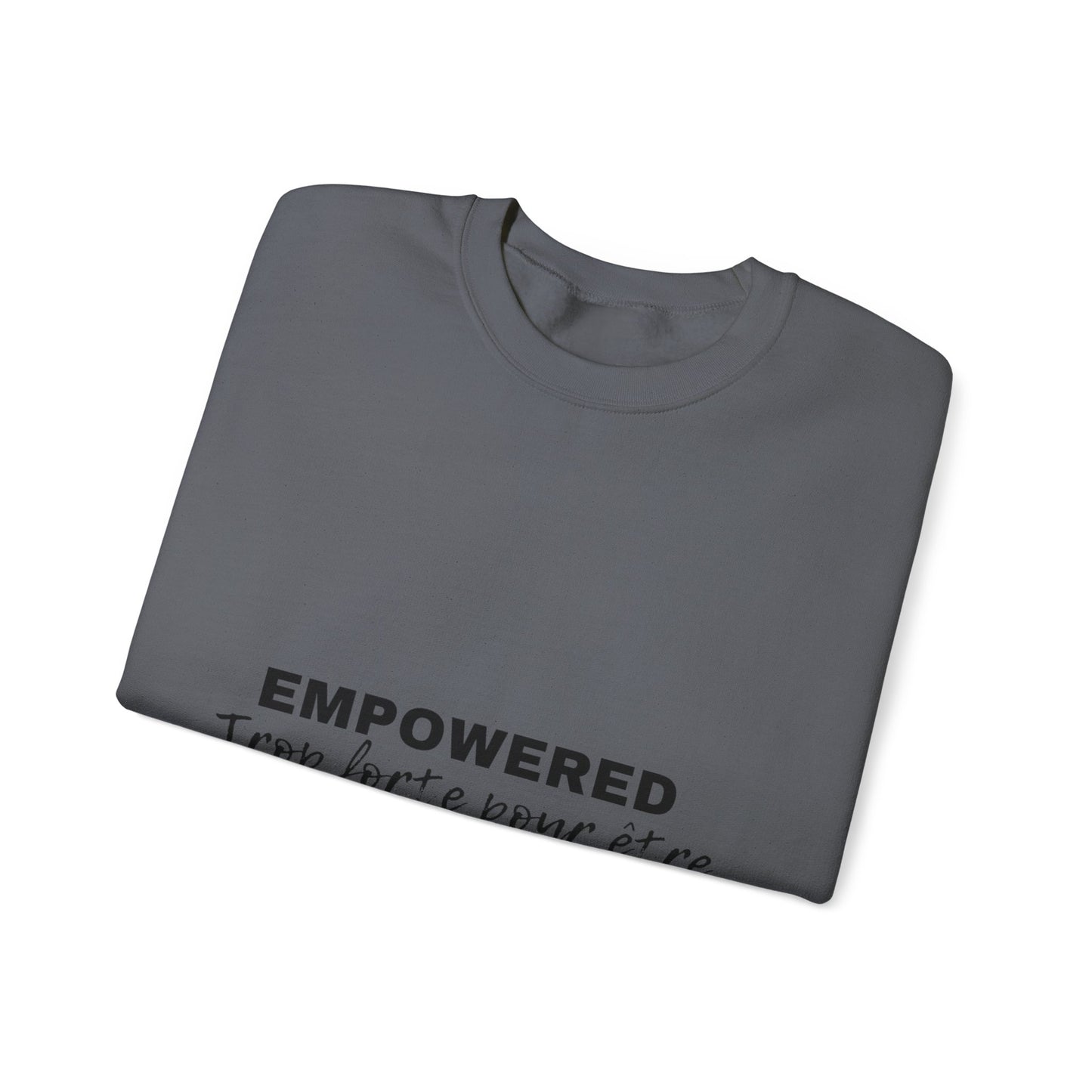 Empowerment Quote Sweatshirt