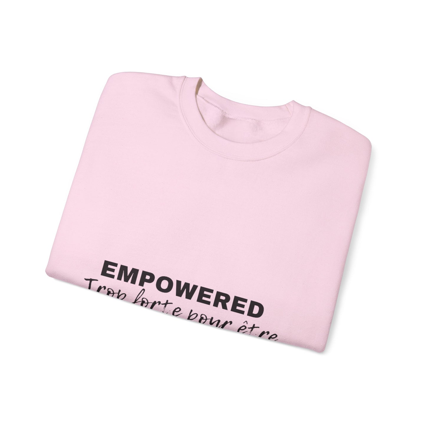 Empowerment Quote Sweatshirt