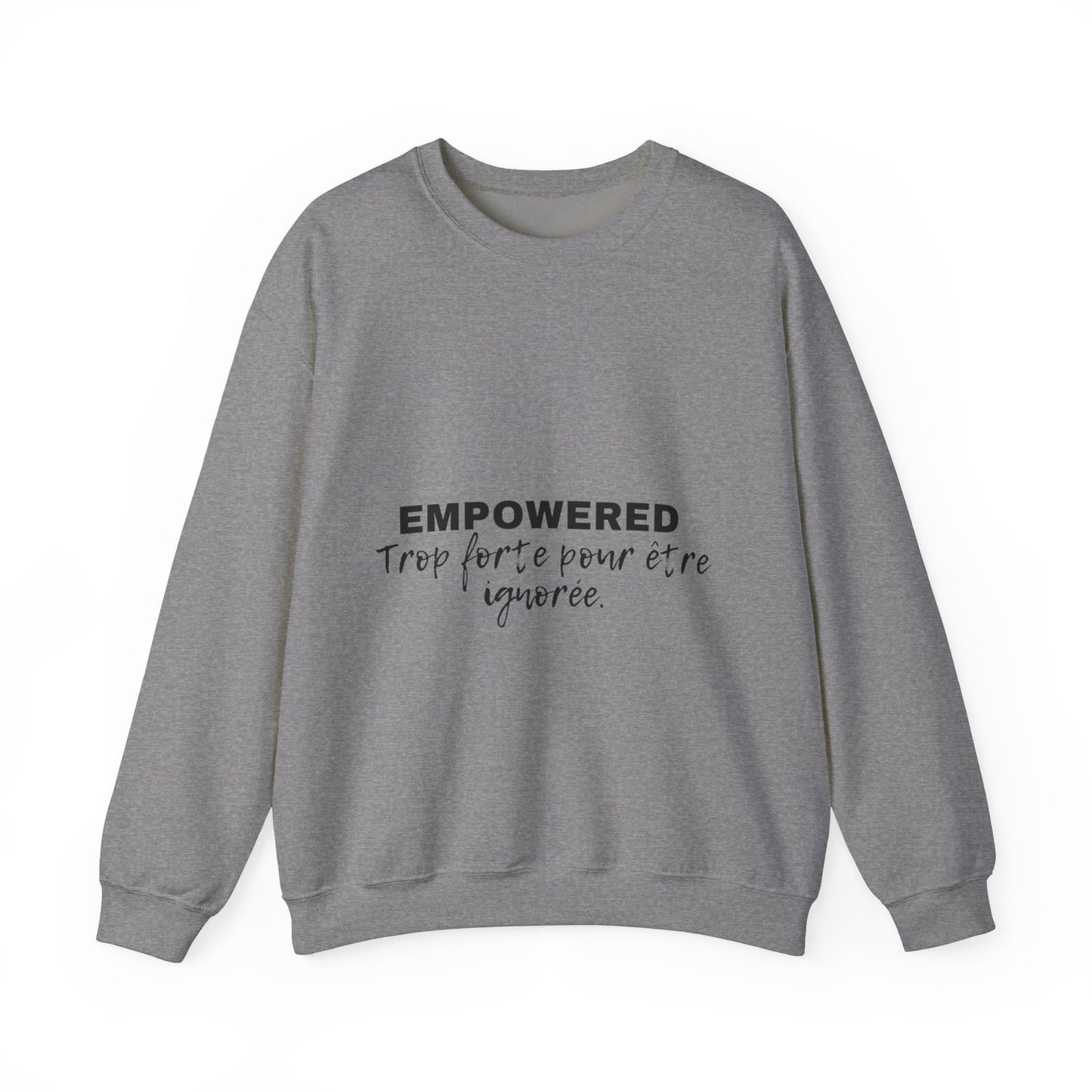 Empowerment Quote Sweatshirt