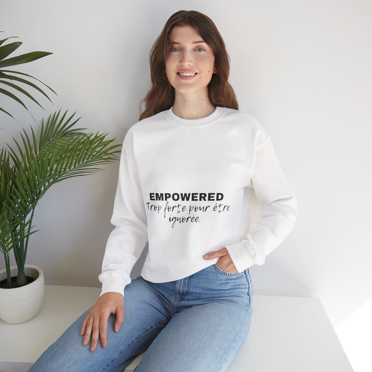 Empowerment Quote Sweatshirt