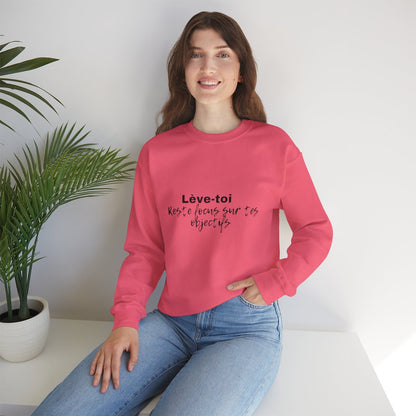 Motivational Crewneck Sweatshirt - "Lève-toi | Reste focus sur tes objectifs"
