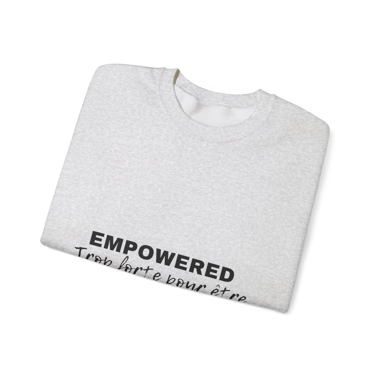 Empowerment Quote Sweatshirt
