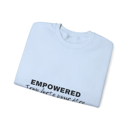 Empowerment Quote Sweatshirt