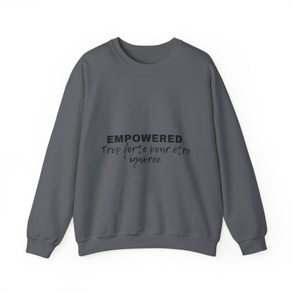 Empowerment Quote Sweatshirt