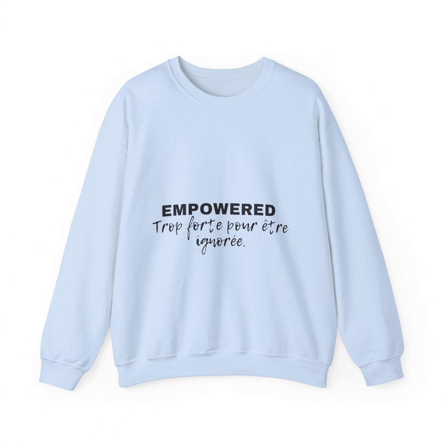 Empowerment Quote Sweatshirt