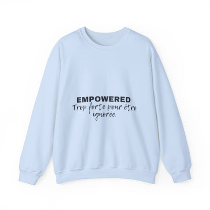 Empowerment Quote Sweatshirt