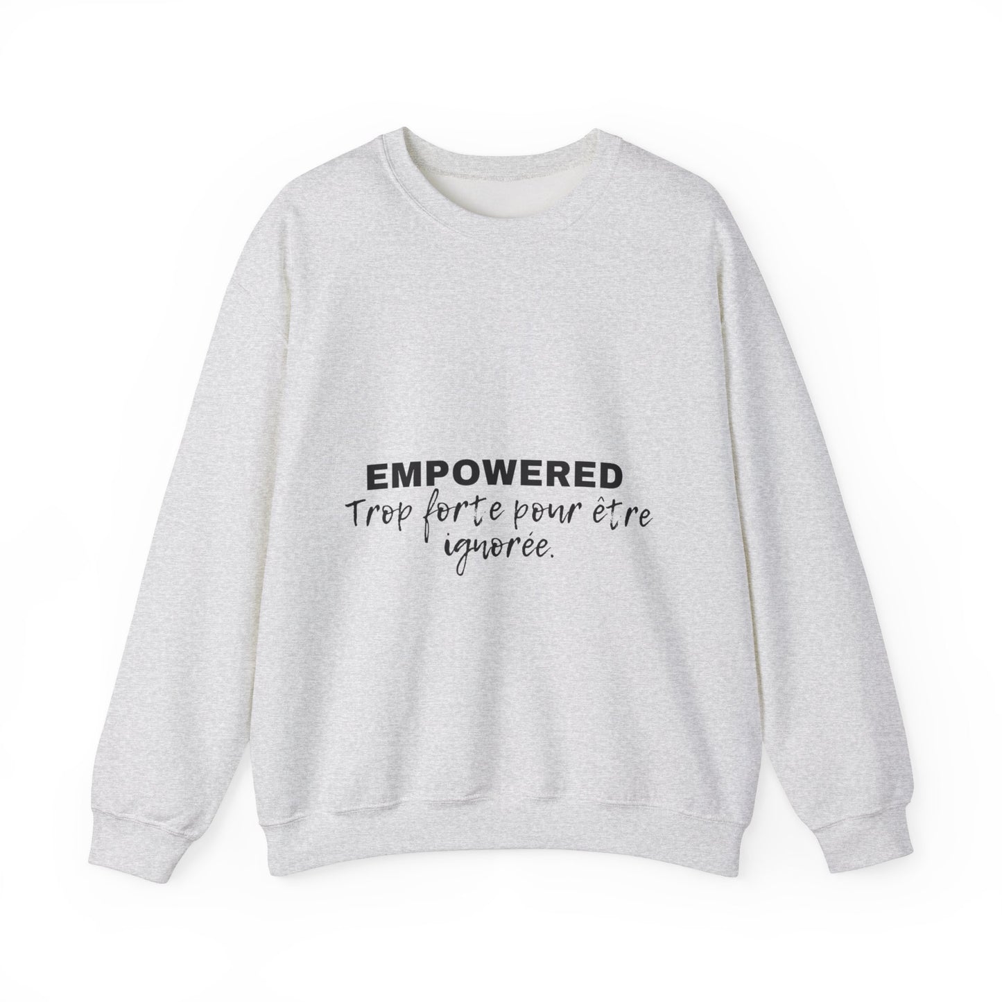 Empowerment Quote Sweatshirt