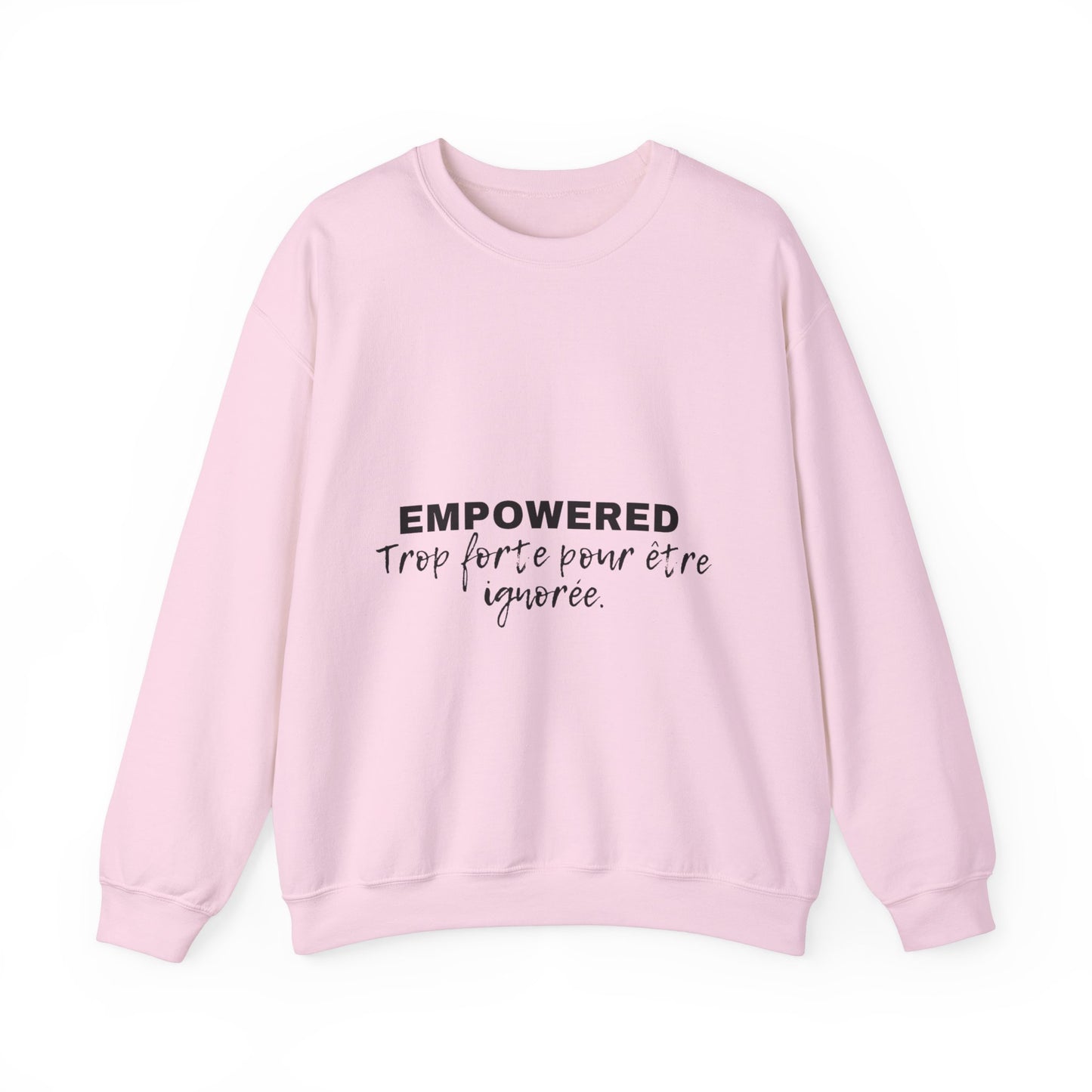 Empowerment Quote Sweatshirt