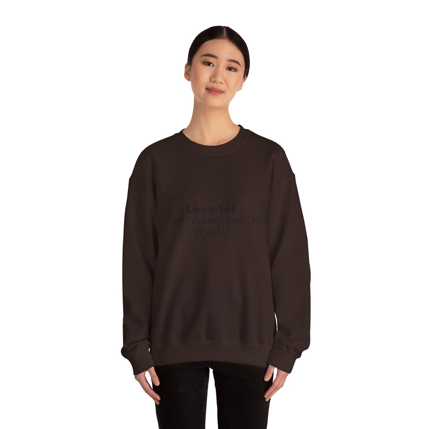 Motivational Crewneck Sweatshirt - "Lève-toi | Reste focus sur tes objectifs"