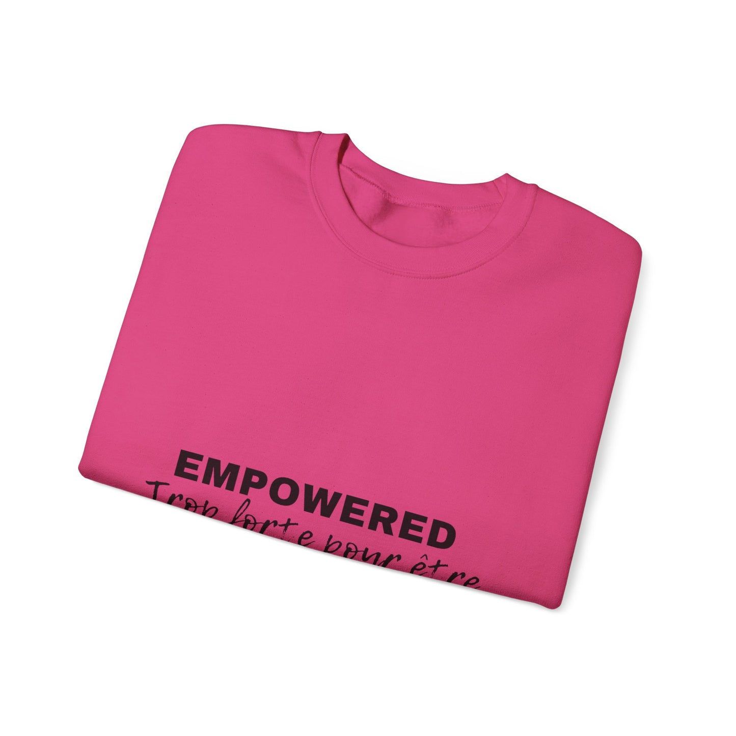 Empowerment Quote Sweatshirt