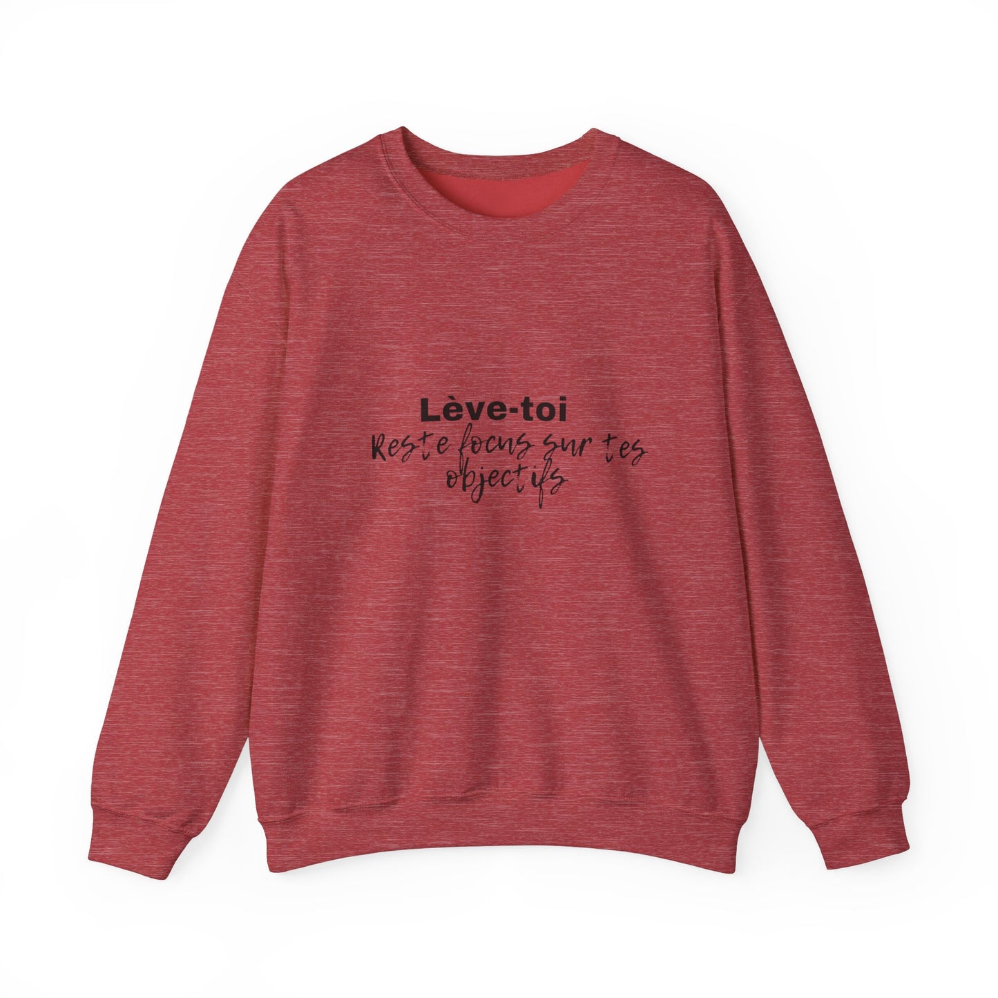 Motivational Crewneck Sweatshirt - "Lève-toi | Reste focus sur tes objectifs"