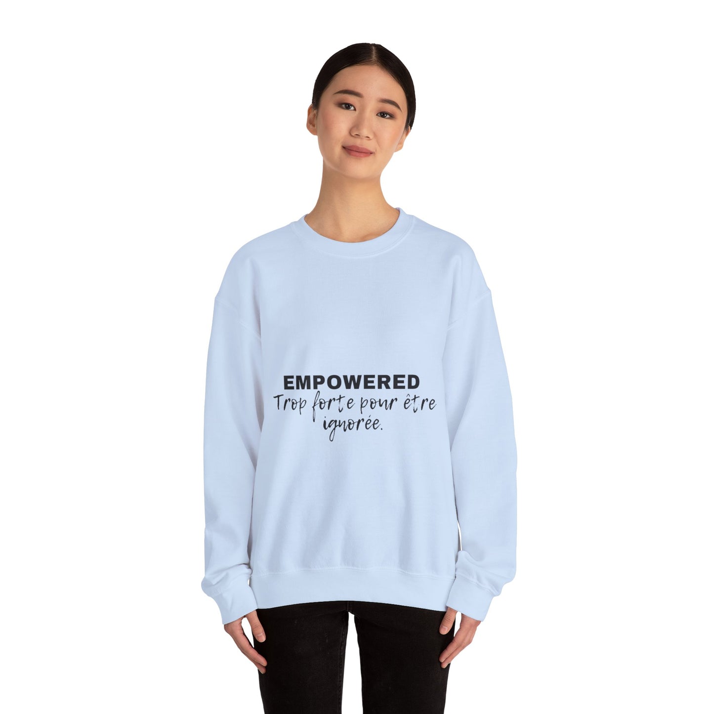 Empowerment Quote Sweatshirt