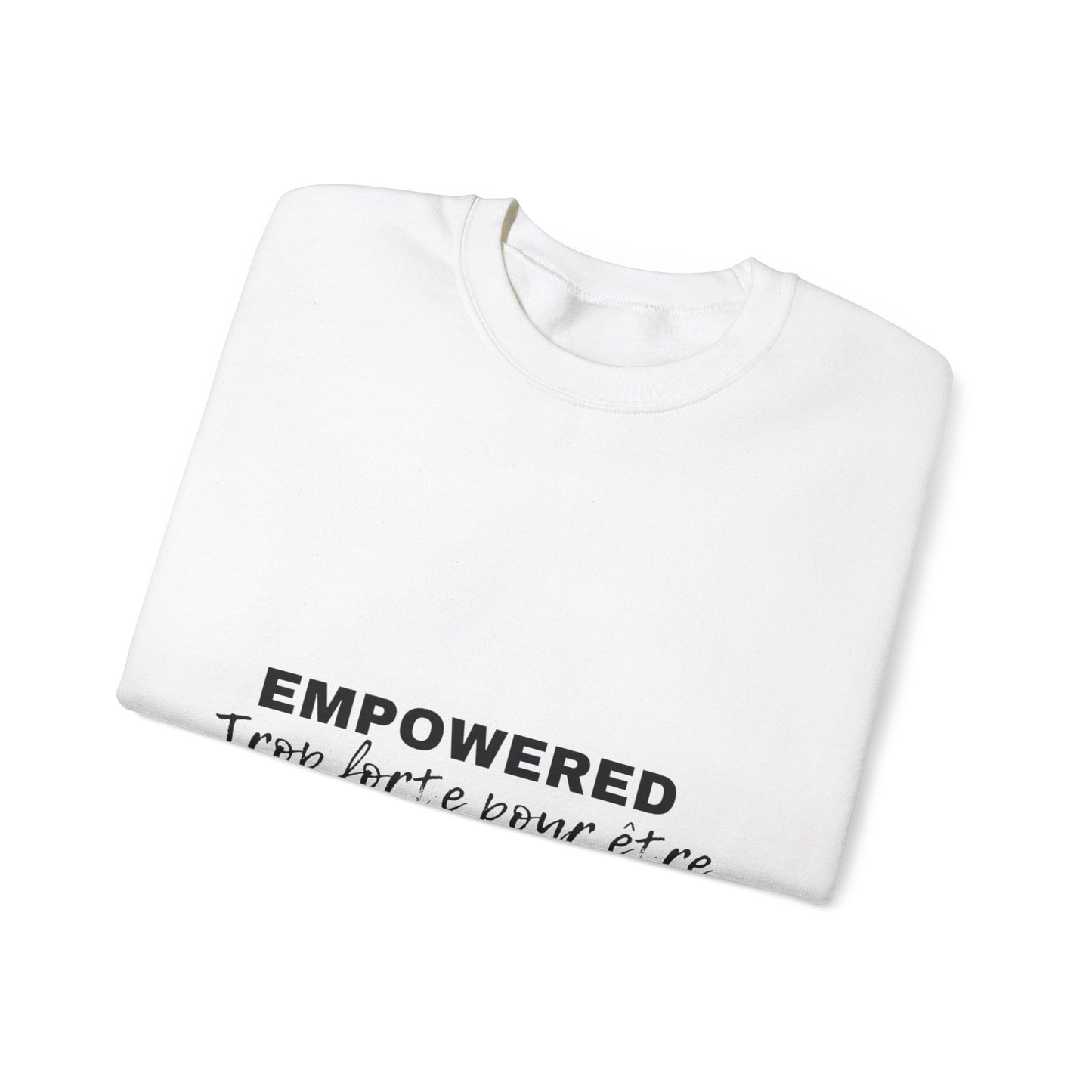 Empowerment Quote Sweatshirt